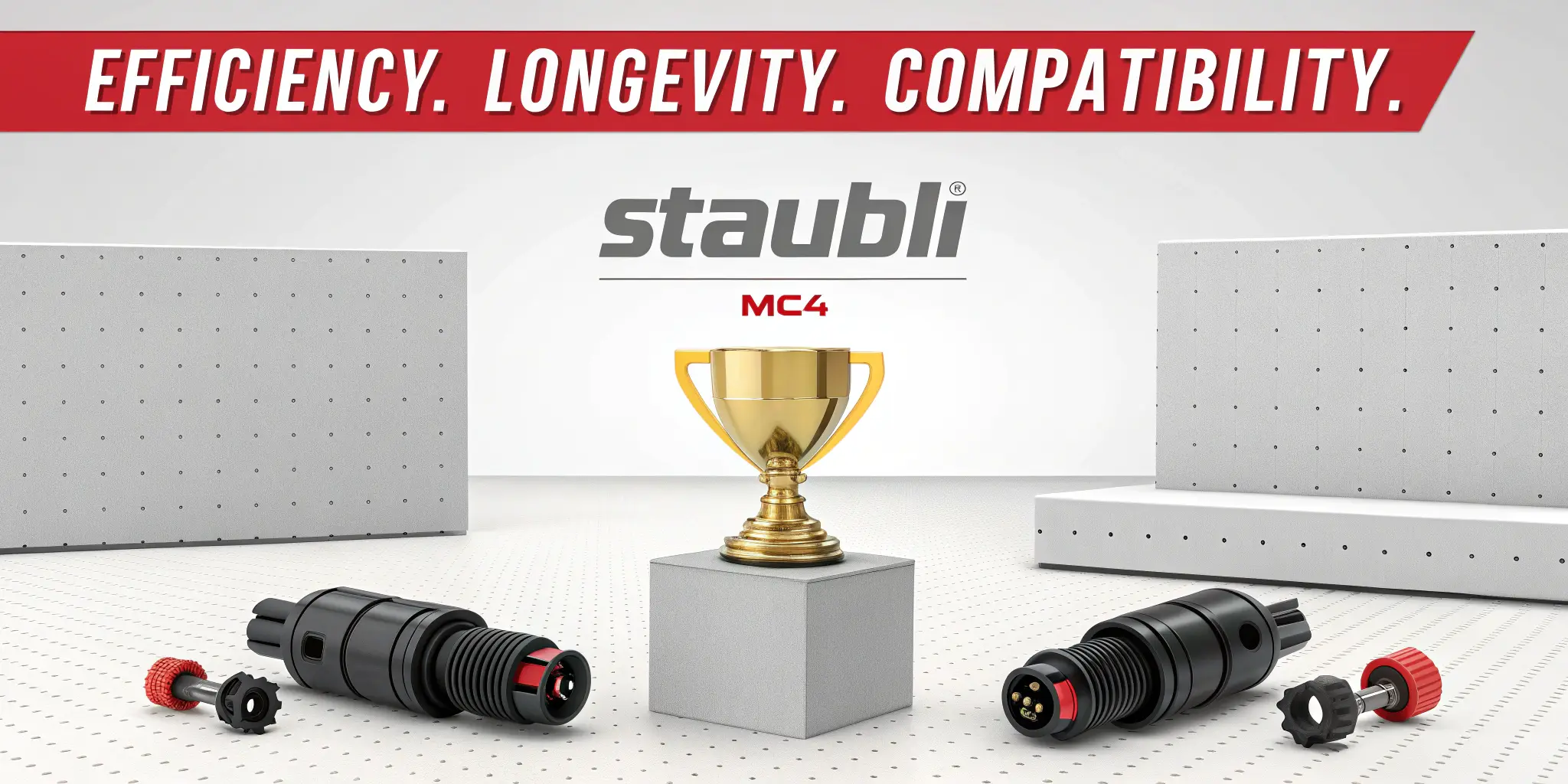 Staubli MC4 connector on pedestal, shining like a trophy with broken connectors below, banner: Efficiency, Longevity, Compatibility